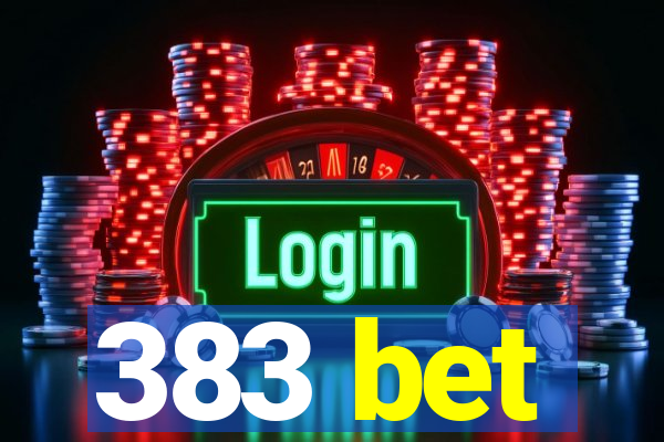 383 bet